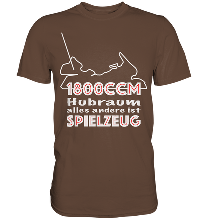 Goldwinger Spruch - 1800ccm Spielzeug - Premium Shirt