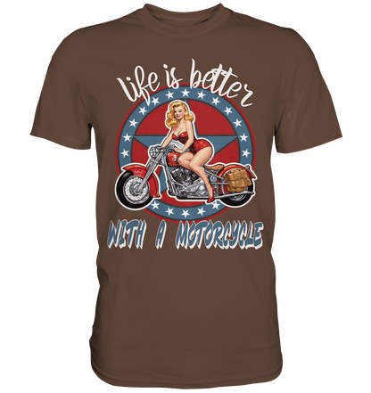 life is better with a motorcycle - Retro Design II - Premium Shirt