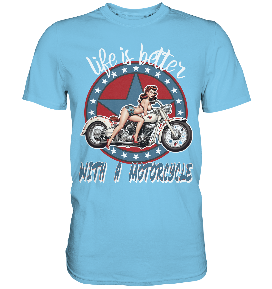 life is better with a motorcycle - Retro Design I - Premium Shirt