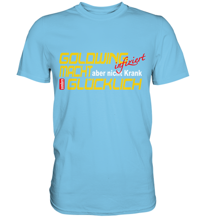 Goldwing macht Glücklich - Premium Shirt
