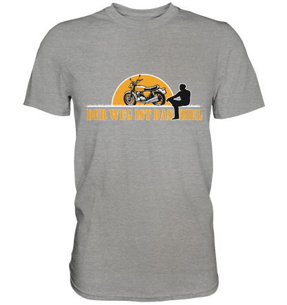 Der Weg ist das Ziel - Spruch für Biker - Premium Shirt