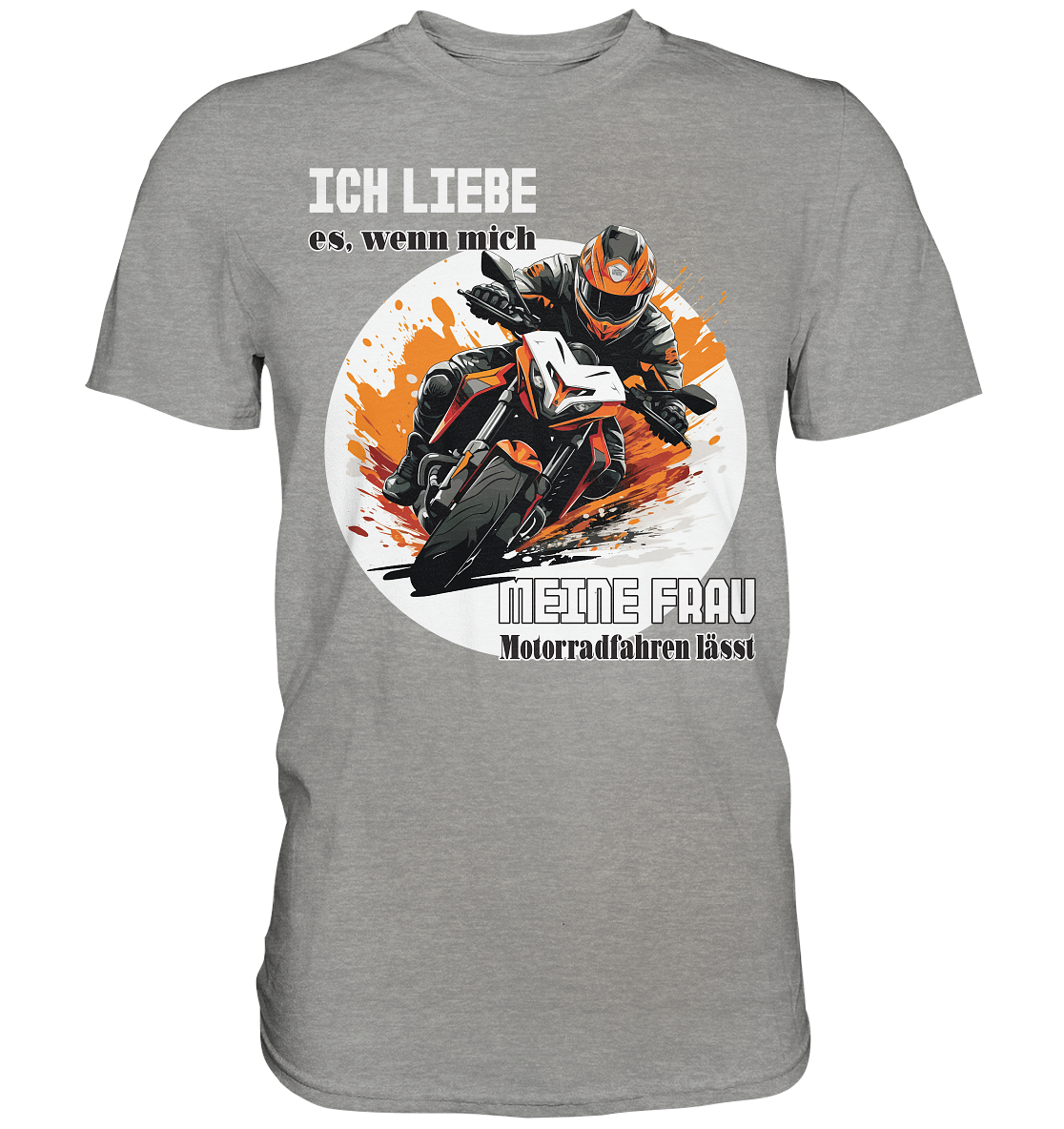 Ich liebe meine Frau - lustiger Biker Spruch  - Premium Shirt