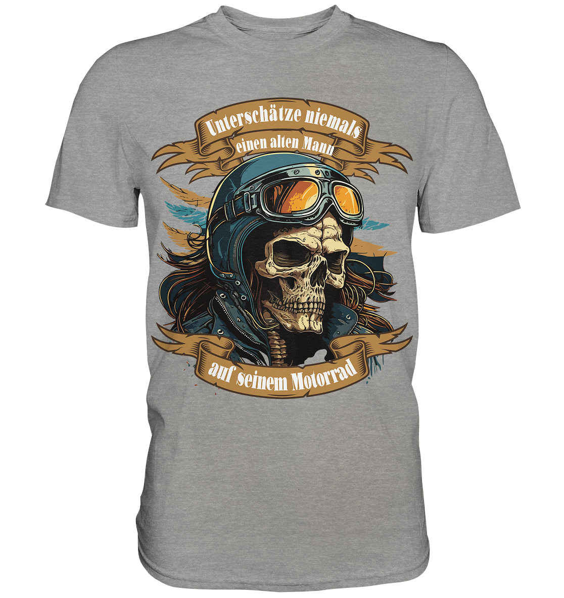 Unterschätze niemals einen alten Mann auf seinem Motorrad - Premium Shirt