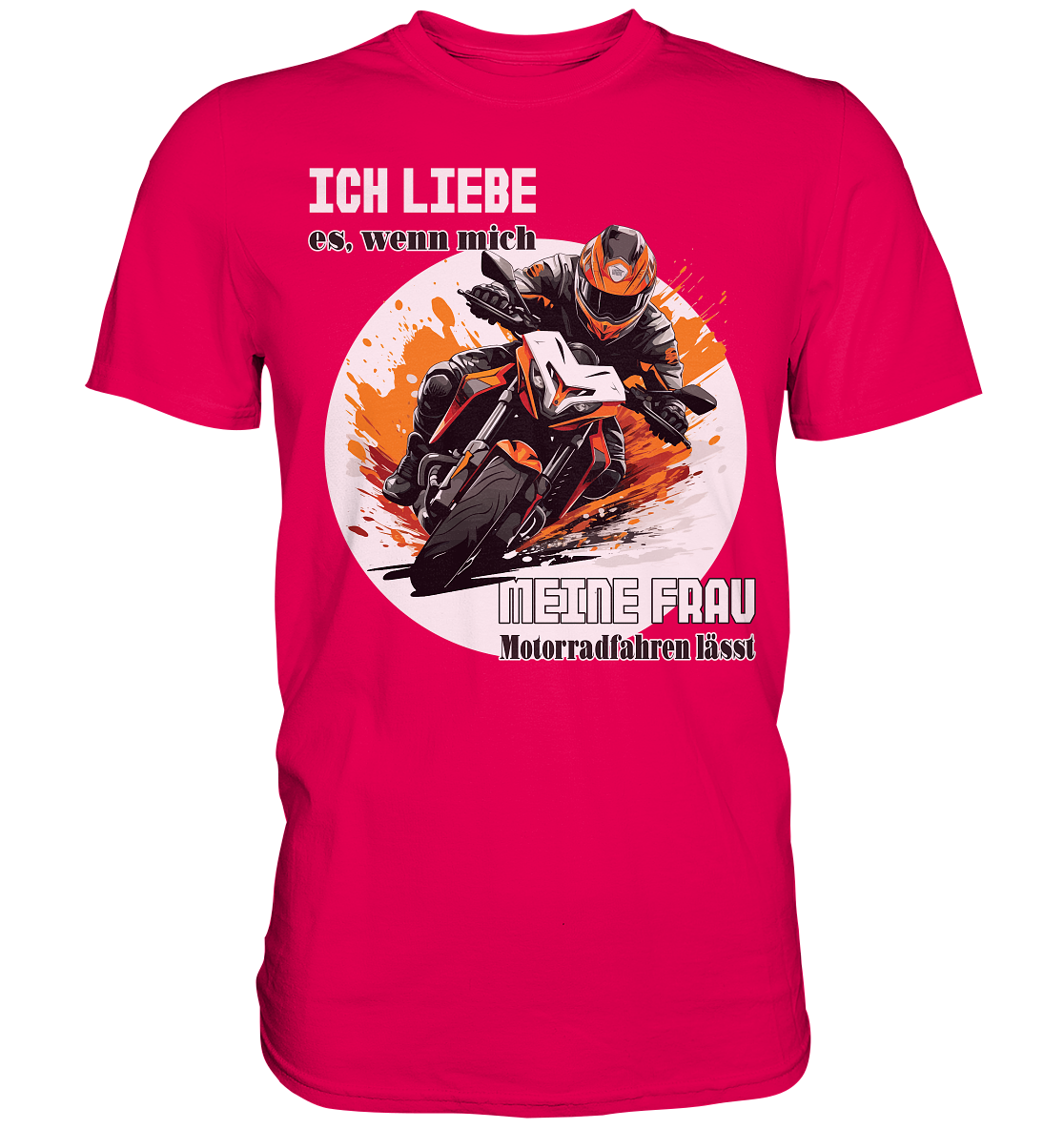 Ich liebe meine Frau - lustiger Biker Spruch  - Premium Shirt