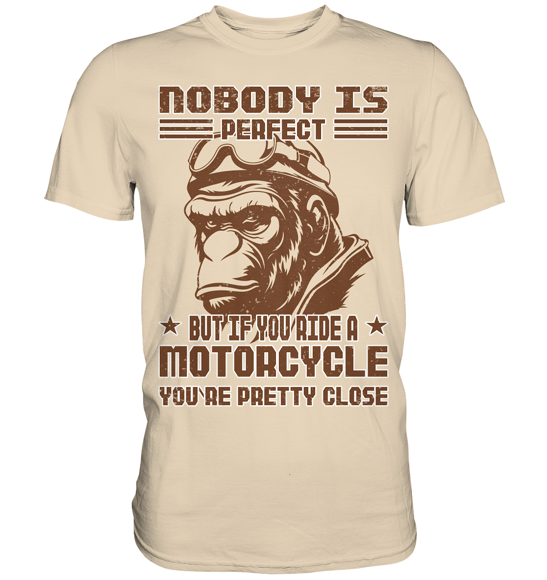 Nobody is Perfect - Motorcycle  - Premium Shirt