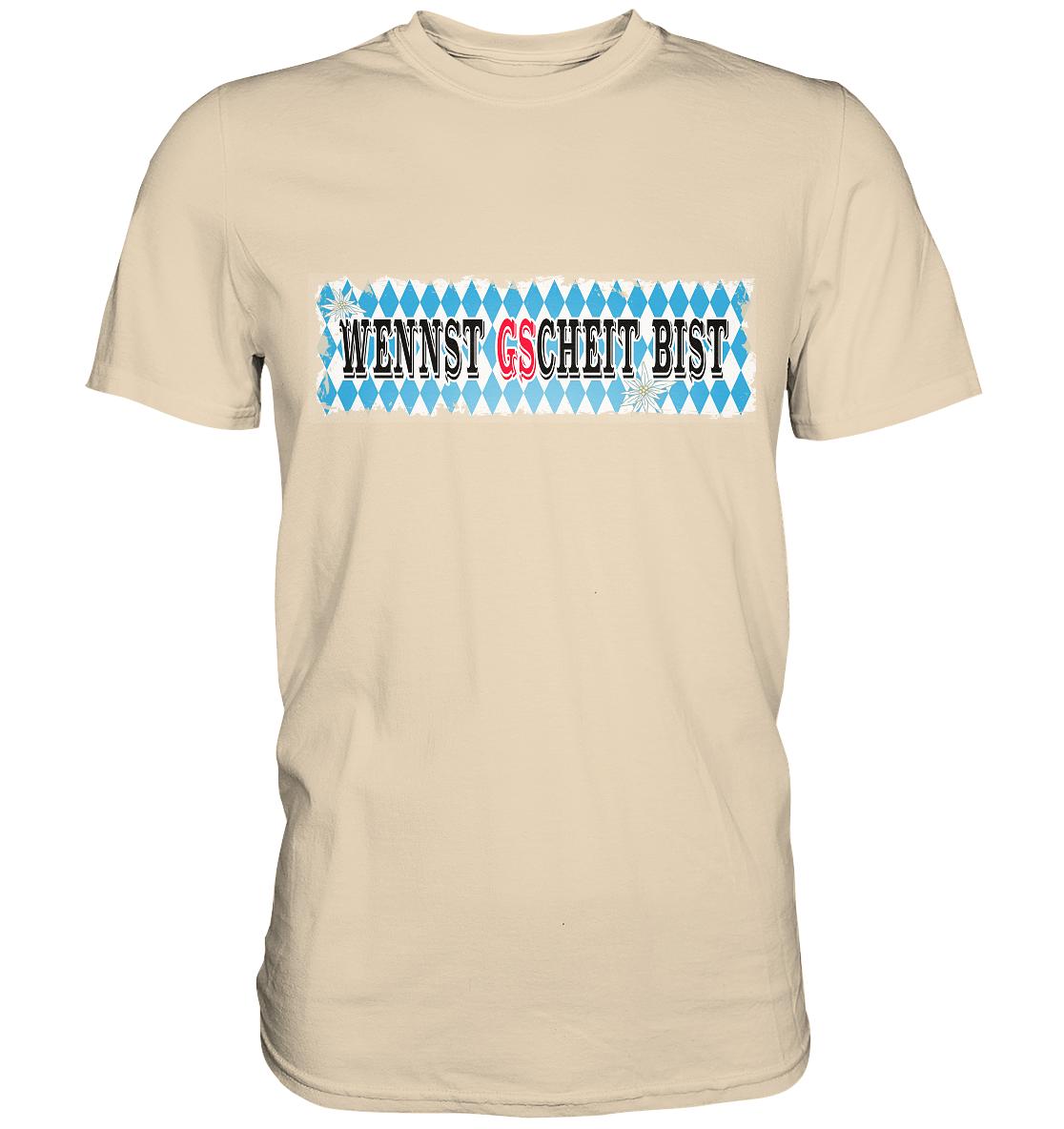 wennst GScheit bist - Spruch für bayrische Adventure Biker - Premium Shirt
