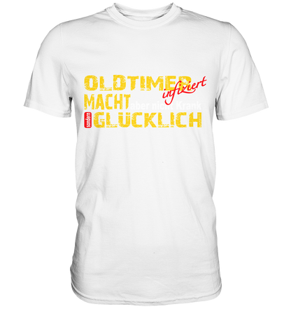 Oldtimer macht Glücklich - Premium Shirt