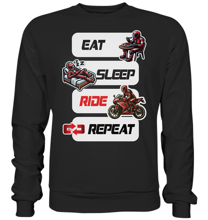Eat Sleep Ride Repeat  - lustiger Biker Spruch - Premium Sweatshirt