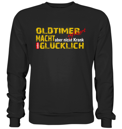 Oldtimer macht Glücklich - Premium Sweatshirt