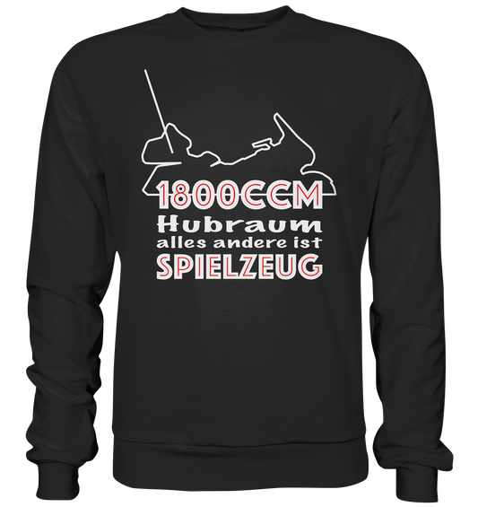 Goldwinger Spruch - 1800ccm Spielzeug - Premium Sweatshirt