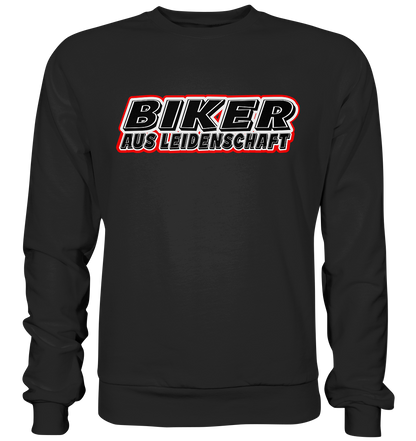Biker aus Leidenschaft - Premium Sweatshirt