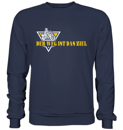 Der Weg ist das Ziel - Spruch für Biker - Premium Sweatshirt