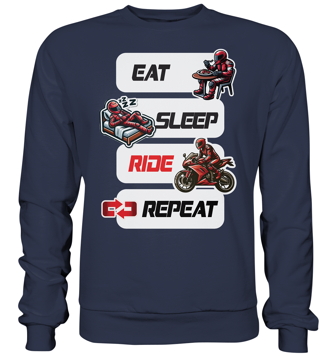 Eat Sleep Ride Repeat  - lustiger Biker Spruch - Premium Sweatshirt
