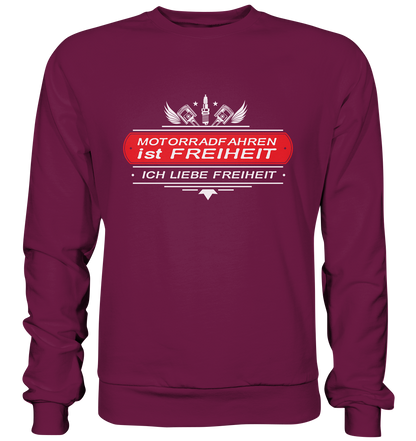 Motorradfahren ist Freiheit - Biker Spruch - Premium Sweatshirt