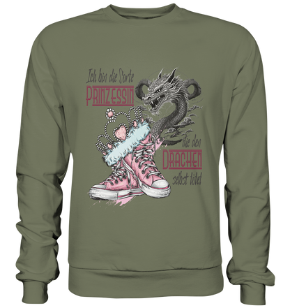 Prinzessin - die den Drachen selbst tötet - Premium Sweatshirt
