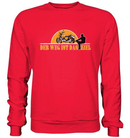 Der Weg ist das Ziel - Spruch für Biker - Premium Sweatshirt