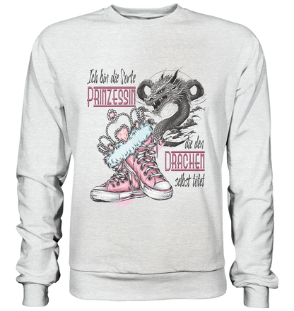 Prinzessin - die den Drachen selbst tötet - Premium Sweatshirt