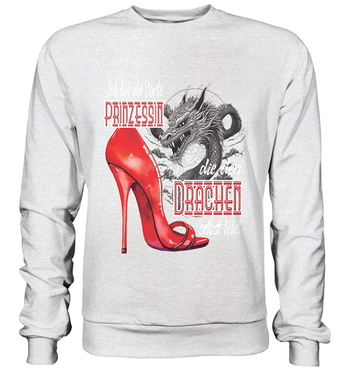 Prinzessin - die den Drachen tötet High Heel - Premium Sweatshirt