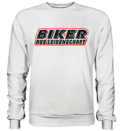Biker aus Leidenschaft - Premium Sweatshirt