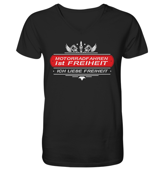 Motorradfahren ist Freiheit - Biker Spruch - Herrn V-Neck Shirt