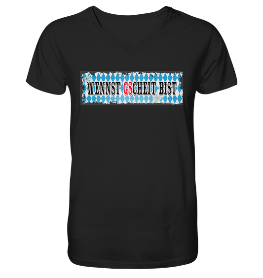 wennst GScheit bist - Spruch für bayrische Adventure Biker - Herrn V-Neck Shirt