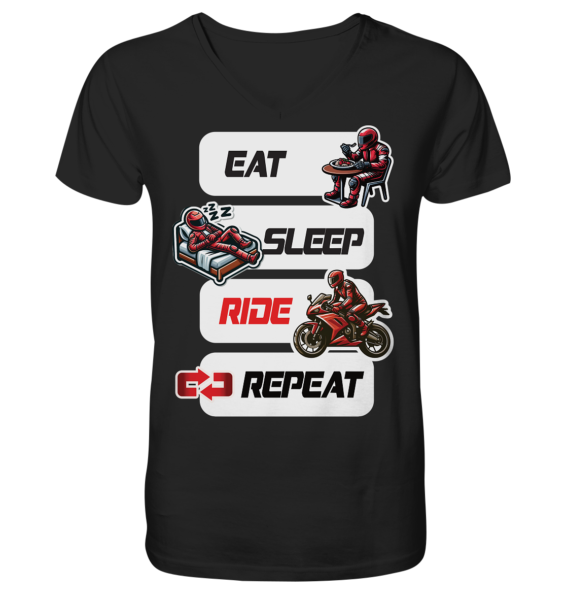 Eat Sleep Ride Repeat  - lustiger Biker Spruch - Herrn V-Neck Shirt